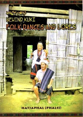 History Behind Kuki Folk Dances And Lores